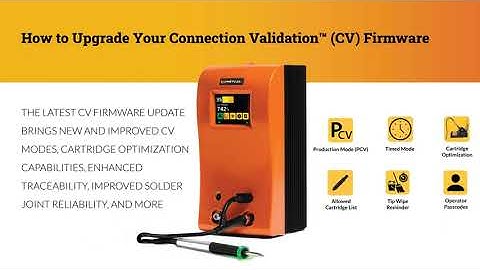 How to Upgrade Your Connection Validation™ (CV) Firmware