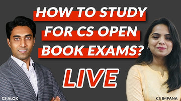 CS Professional: Open Book Exam Study Techniques and Strategies