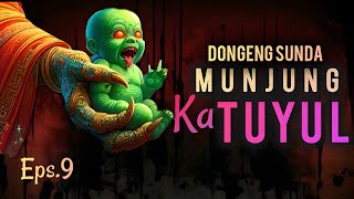 Korban Pesugihan Gunung Salak - Munjung Ka Tuyul, Eps.9 Dongeng Sunda @DongengMangAnggang