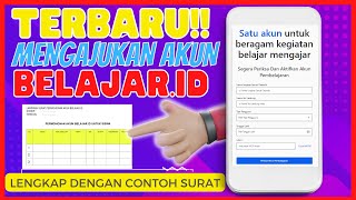 CARA MENGAJUKAN AKUN BELAJAR.ID GURU SISWA LENGKAP BESERTA CONTOH SURATNYA