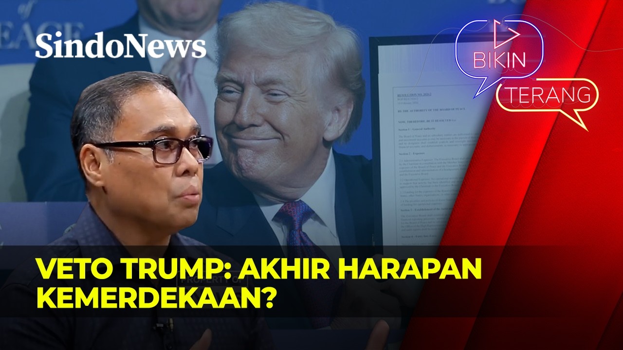 Board of Peace & Veto Trump, Dampaknya untuk Palestina | Bikin Terang