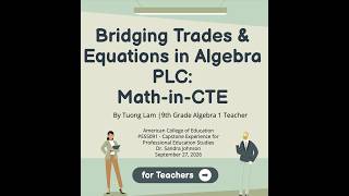 Bridging Trades & Equations in Algebra PLC: Math-in-CTE