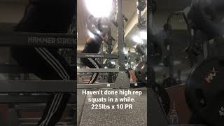 Squat 225lbs x 10