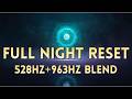 [528]+963 | DEEPEST Night Reset: Quiet Mind, Inner Stillness (5 HOURS) |