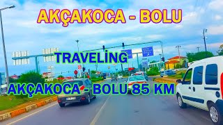 TRAVEL DRIVING FROM AKCAKOCA TO BOLU 85 KM