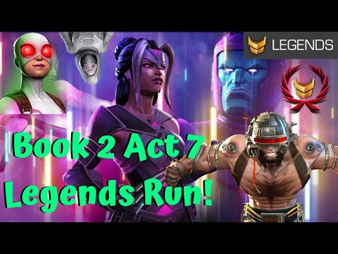 Book 2 Act 7.1 Legends Run! 100%! Day 1! Live! – Marvel Contest of Champions