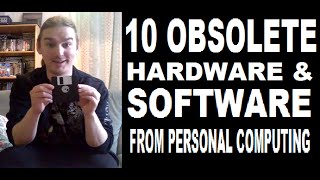 10 Obsolete Hardware & Software from PCs Net Worth