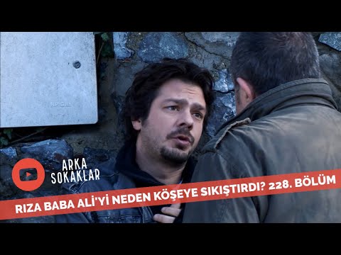 Rıza Baba Ali'yi Fena Köşeye Sıkıştırdı 228. Bölüm