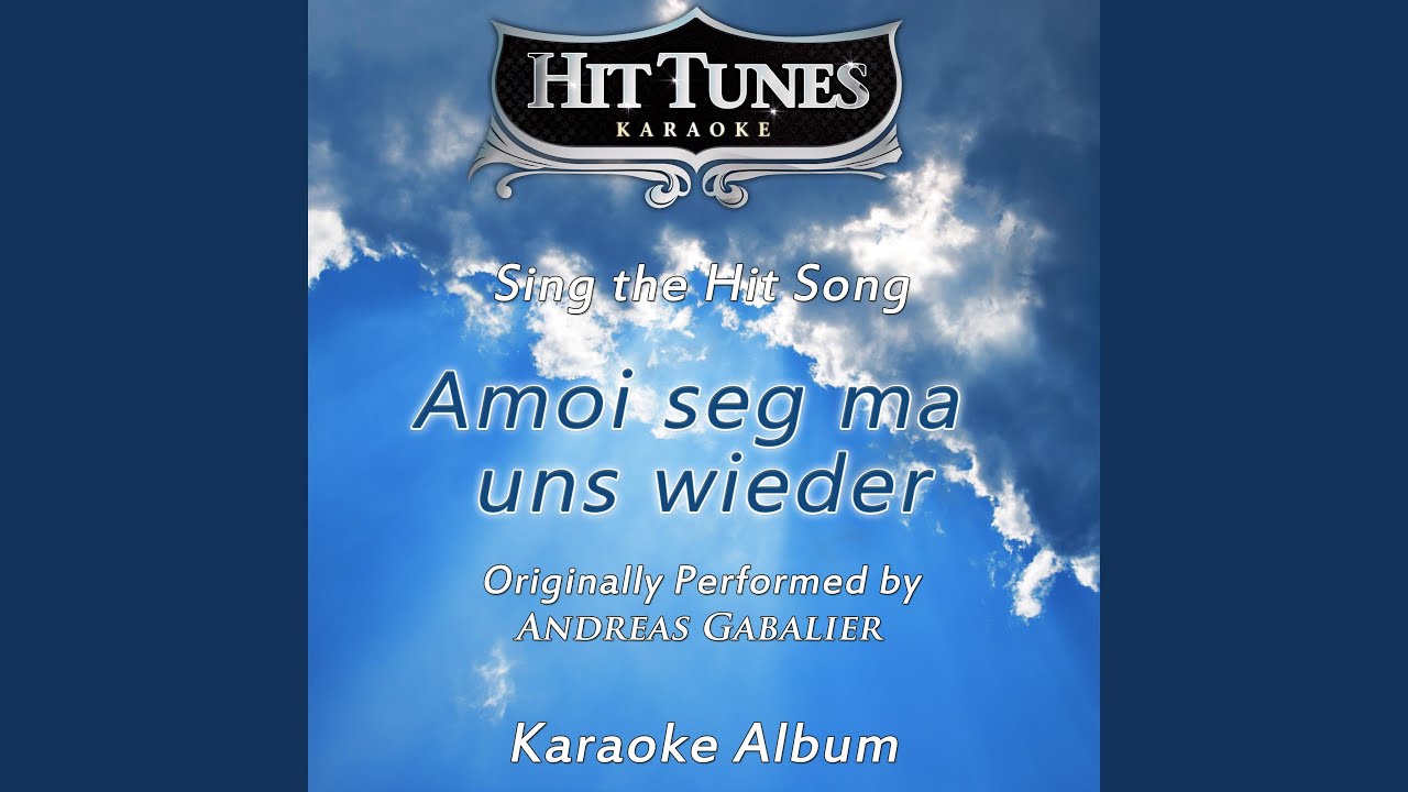 Amoi seg ma uns wieder (Originally