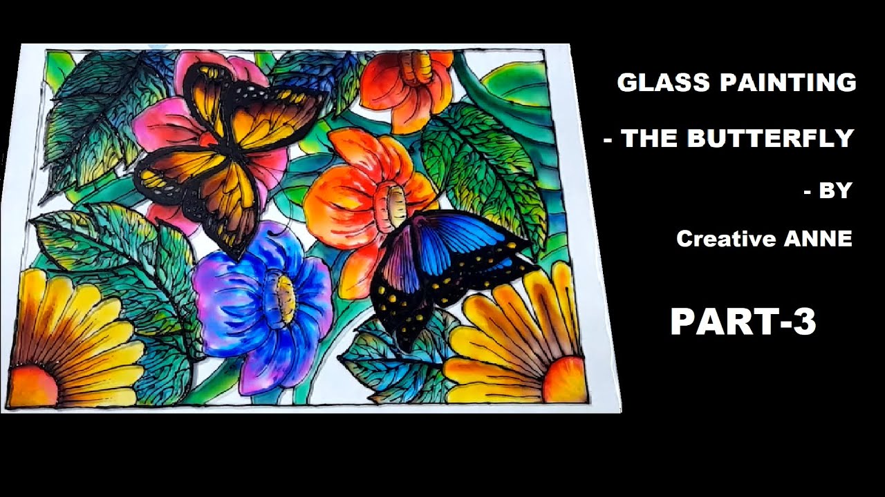 GLASS PAINTING BUTTERFLY PART 3 YouTube