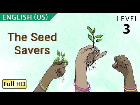 The Seed Savers Learn English US With Subtitles Story For Children And Adults BookBox Com 