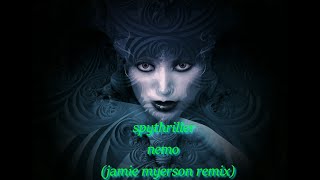 spythriller - nemo (jamie myerson remix)