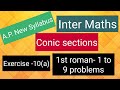 Inter Maths - A.P. New Syllabus- Conic sections - Exercise -10(a) - 1st roman- 1 to 9 problems