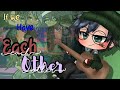 If we have each other❤️ || gacha club music video || GCMV GLMV GMV || Alec Benjamin