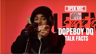 Dq - Talk Facts | Open Mic @ Studio Of Legends @Dopeboydq39