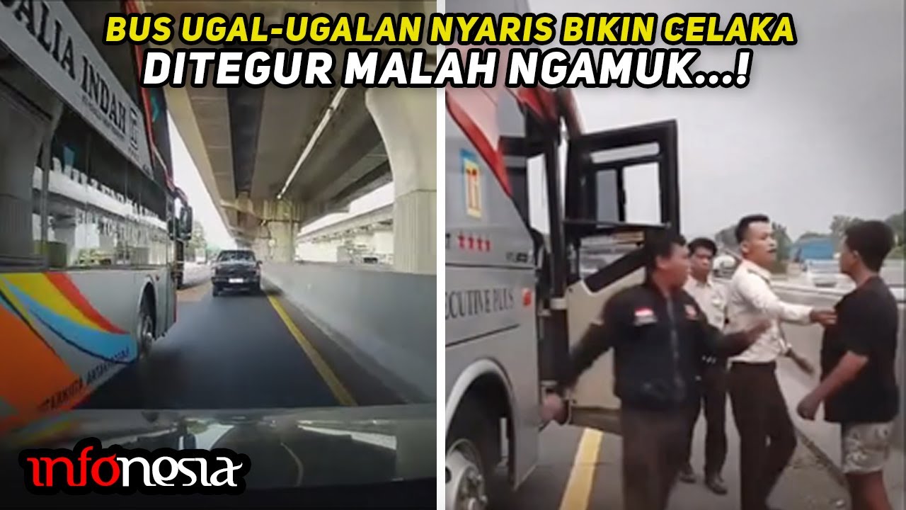 BERULAH LAGI...! Bus Ugal-Ugalan Nyaris Bikin Celaka, Ditegur Malah Ngamuk