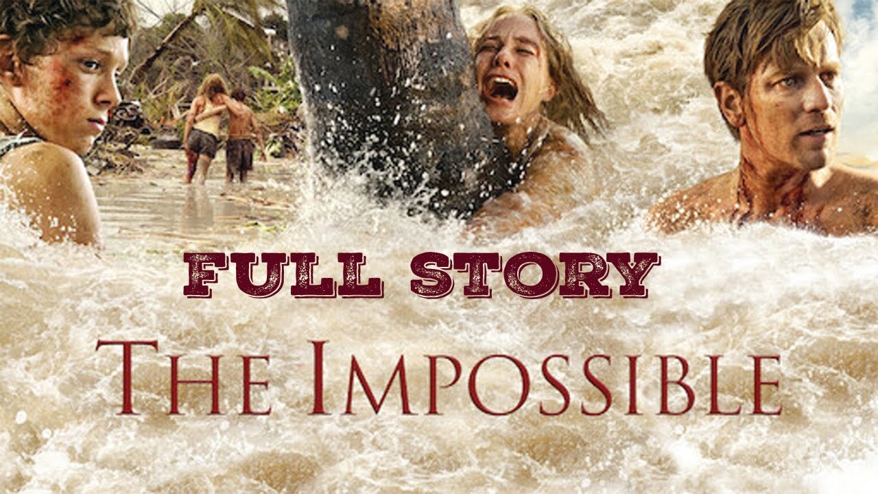 The Impossible Movie Explained In Hindi | The Impossible 2012 Movie ...