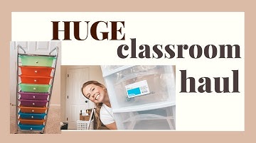 HUGE First Year Classroom Haul // Summer prep, Organization, Decor