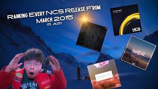 Ranking Every NCS Release From March 2015 (ft. Alty) || AL/EXTREME Monthly Ranks