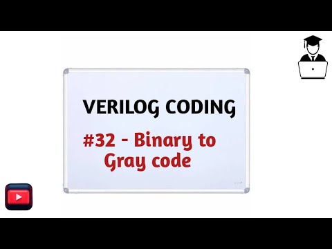 #32 Binary to Gray code conversion || Verilog