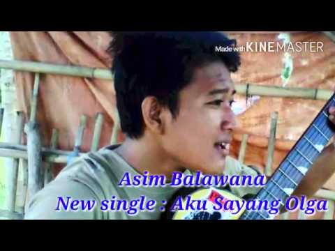 Aku Sayang Olga- Asim Balawana OLVABiL( lyric) - YouTube