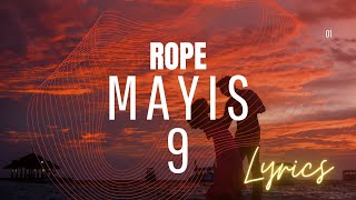 Rope - Mayıs 9 (Şarkı Sözleri ) #rope