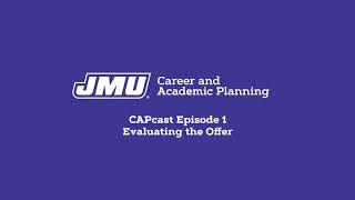 CAPcast Episode 1: Evaluating the Offer