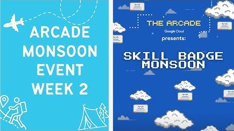 Qwiklabs Arcade Skill Badge Monsoon Mission || Week 2 || Free Swags & Goodie || Qwiklabs Arcade 2023