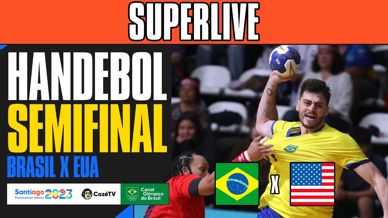 AO VIVO: BRASIL X EUA | SEMIFINAL | HANDEBOL MASCULINO | PAN-AMERICANO 2023 NA CAZÉTV