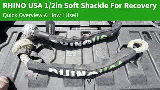 Rhino USA 1/2in Soft Shackle Quick Review & Use for Off Road Driving & Vehicle Recoveries