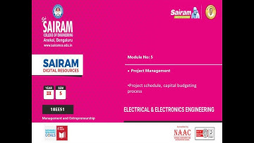 Lecture video 7 18EE51 Module 5 project scheduling,capital budgeting Malini k v