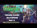 Terraria Classic Walkthrough - Part 15 | v1.4.5.6 | No Commentator | Underworld &amp; Molten Armor