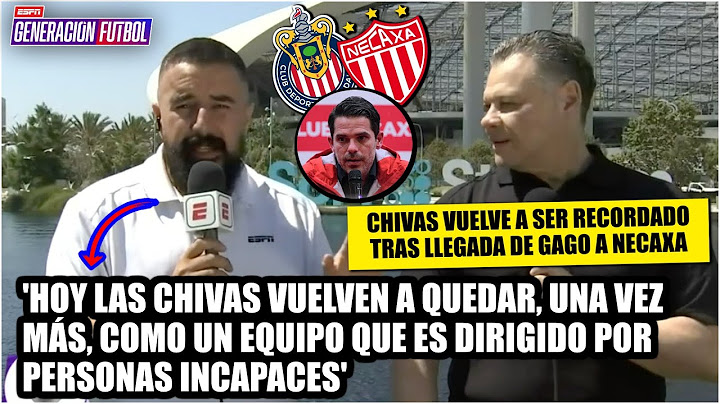 Regreso de GAGO al futbol mexicano, una muestra de que NADIE TIENE RESPETO POR CHIVAS | Generación F