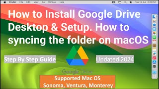 How to Install Google Drive Desktop & Setup. How to syncing the folder on macOS 14 Sonoma & Ventura