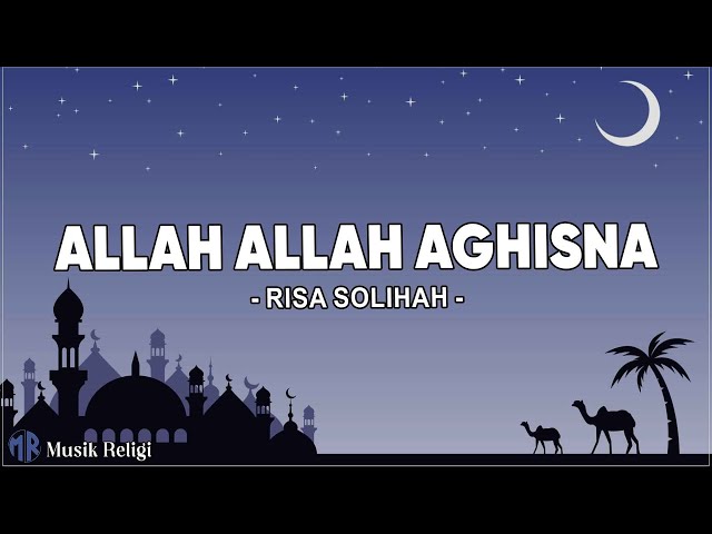 Allah Allah Aghisna - Risa Solihah ( Lirik Sholawat ) class=