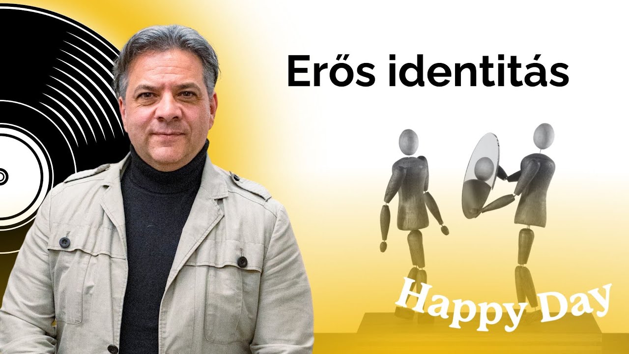 Mézes András: Találd meg az identitásod! - Happy Day