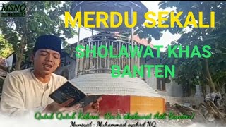 Download lagu jarang di ketahui Banyak Orang..!!! SHOLAWAT/SYA'IR KHAS BANTEN  (Babad Banten)