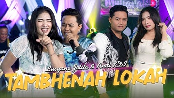 Tambhenah Lokah - Lusyana Jelita Ft. Andi KDI - Dangdut Madura Version (Official Live Music)