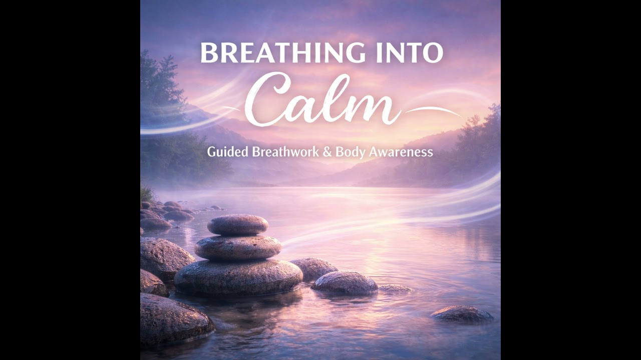 Breathing Into Calm