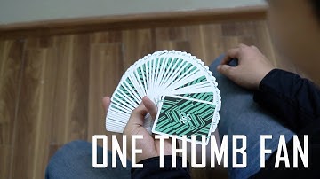 ONE THUMB FAN -Cardistry tutorial by NGUYEN HOANG DUY