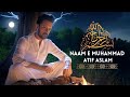 Liya Jab Se Maine Ye Naam E Muhammad ﷺ Atif Aslam Ai Vocals