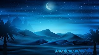 Relaxing Desert Music - Night Sands | Soothing, Arabian, Beautiful ★142 screenshot 3