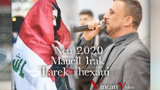 Tarek shexani 2020 mauell Irak / by Vincan video Production/