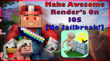 Make Amazing Renders On IOS!! [No Jailbreak] *Updated*