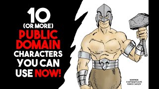 10 PUBLIC DOMAIN CHARACTERS YOU CAN USE NOW