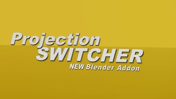 Projection Switcher - Blender Addon