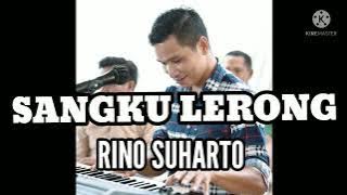 SANGKU LERONG _ RINO SUHARTO _ LAGU MANGGARAI NENGGO