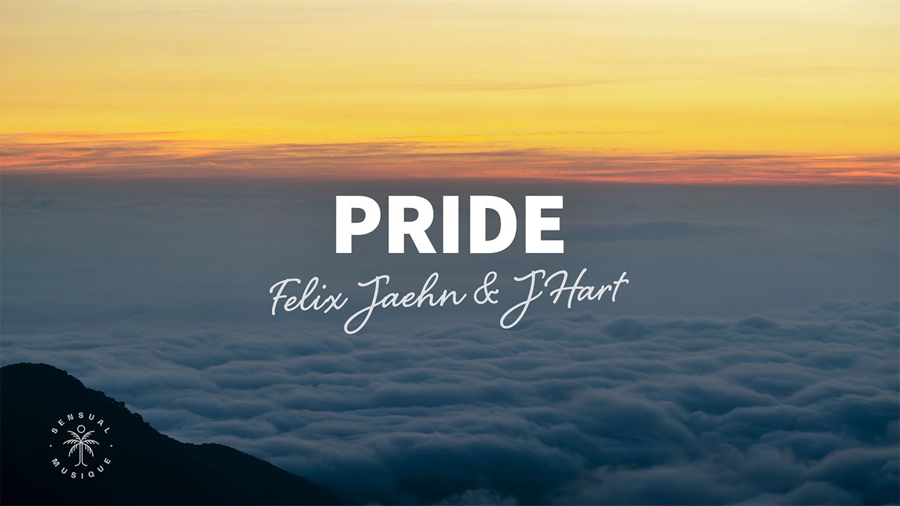 Felix Jaehn & JHart - PRIDE (Lyrics) Felix Jaehn & JHart - PRIDE (Lyrics)