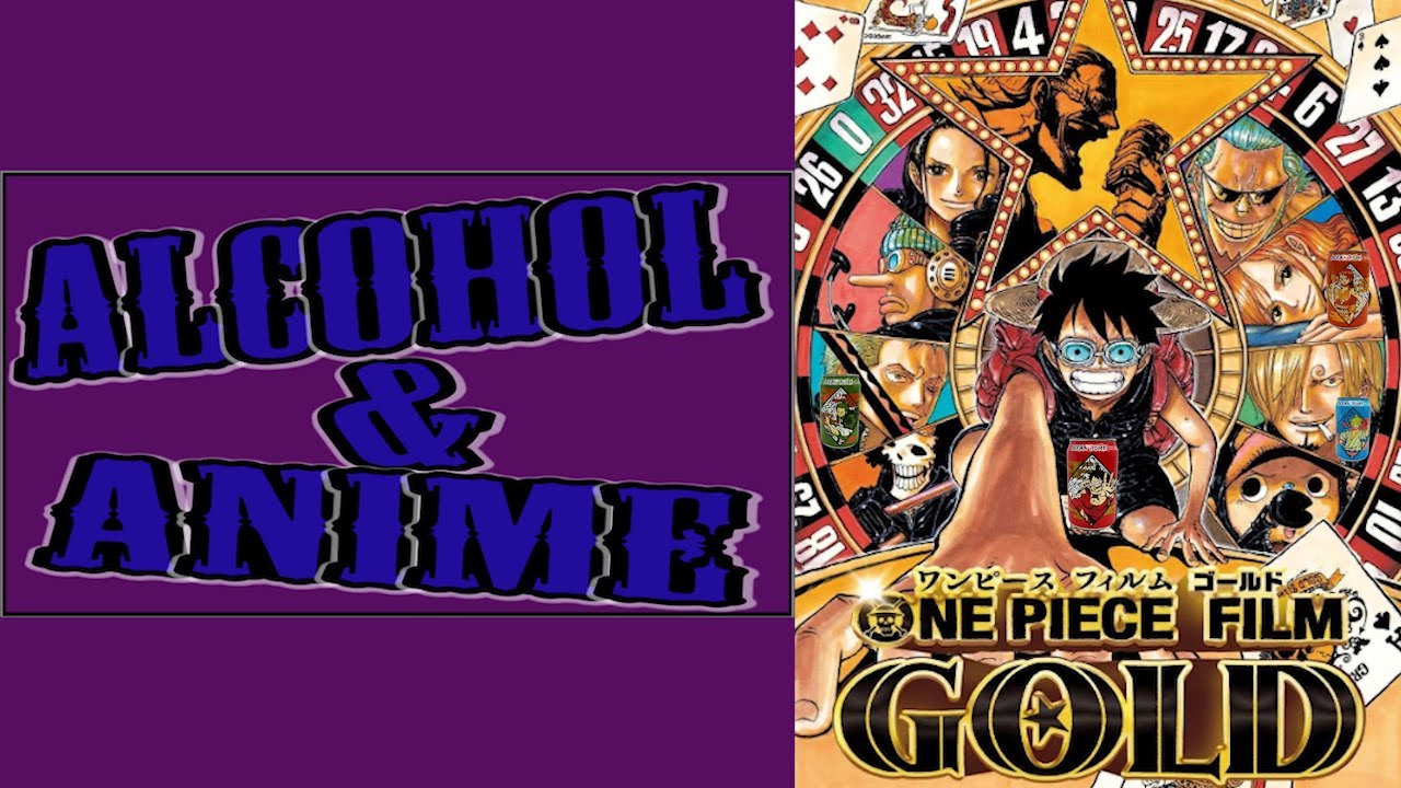 Could You Drink One Piece Of Gold? - Alcohol and Anime #26 