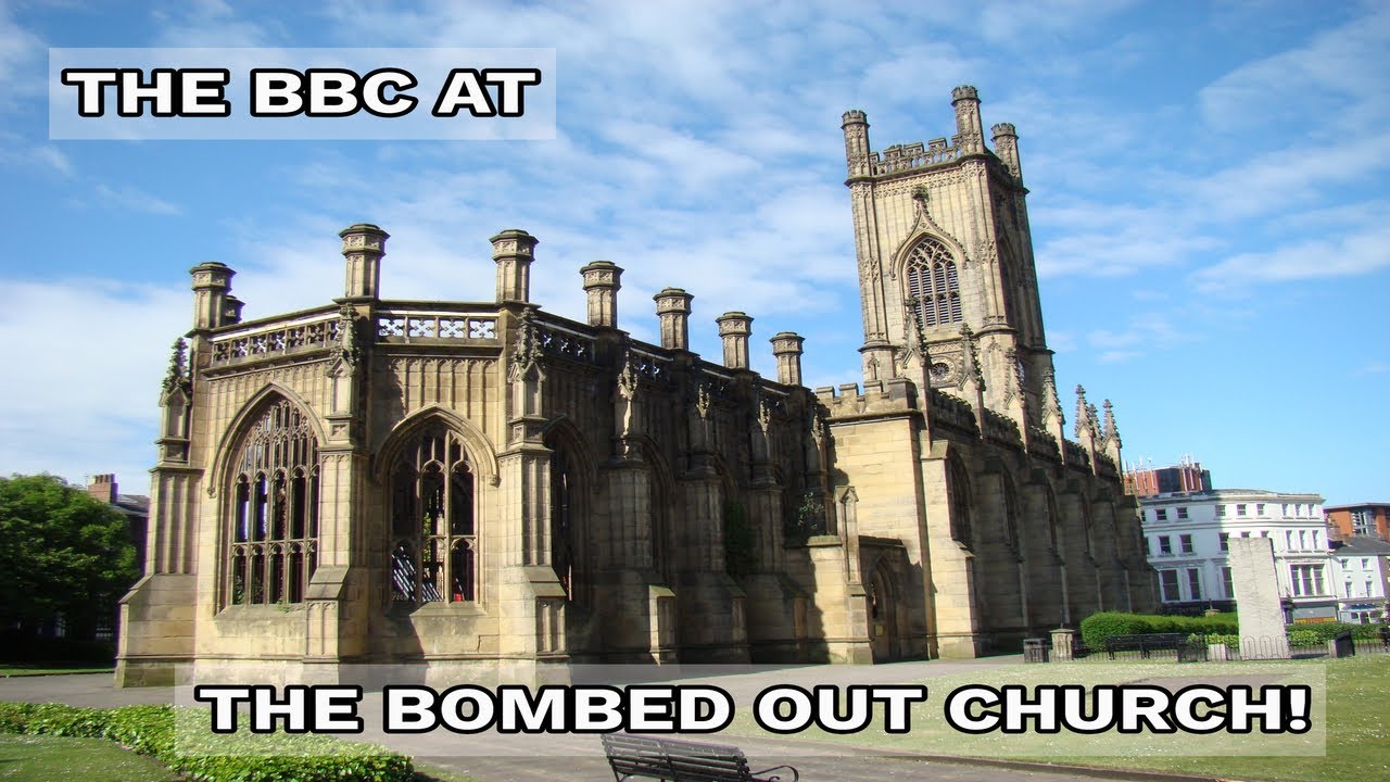 LIVERPOOL TOURS - BBC North West at St Luke's Bombed Out Church, Liverpool